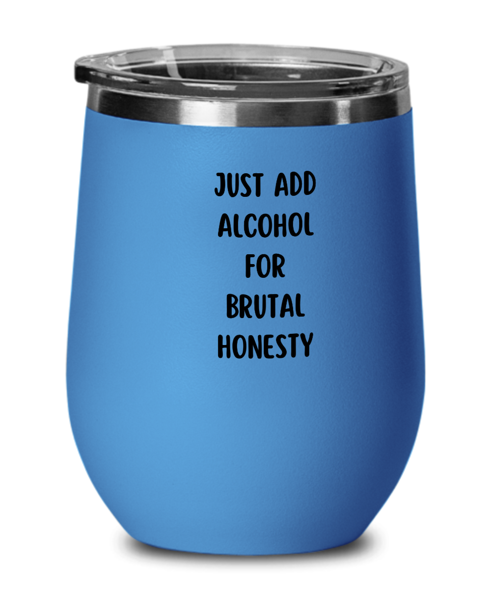 Brutal Honesty, Blue