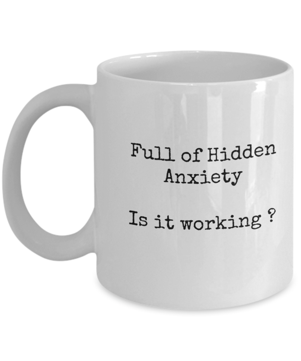 Hidden Anxiety,  working